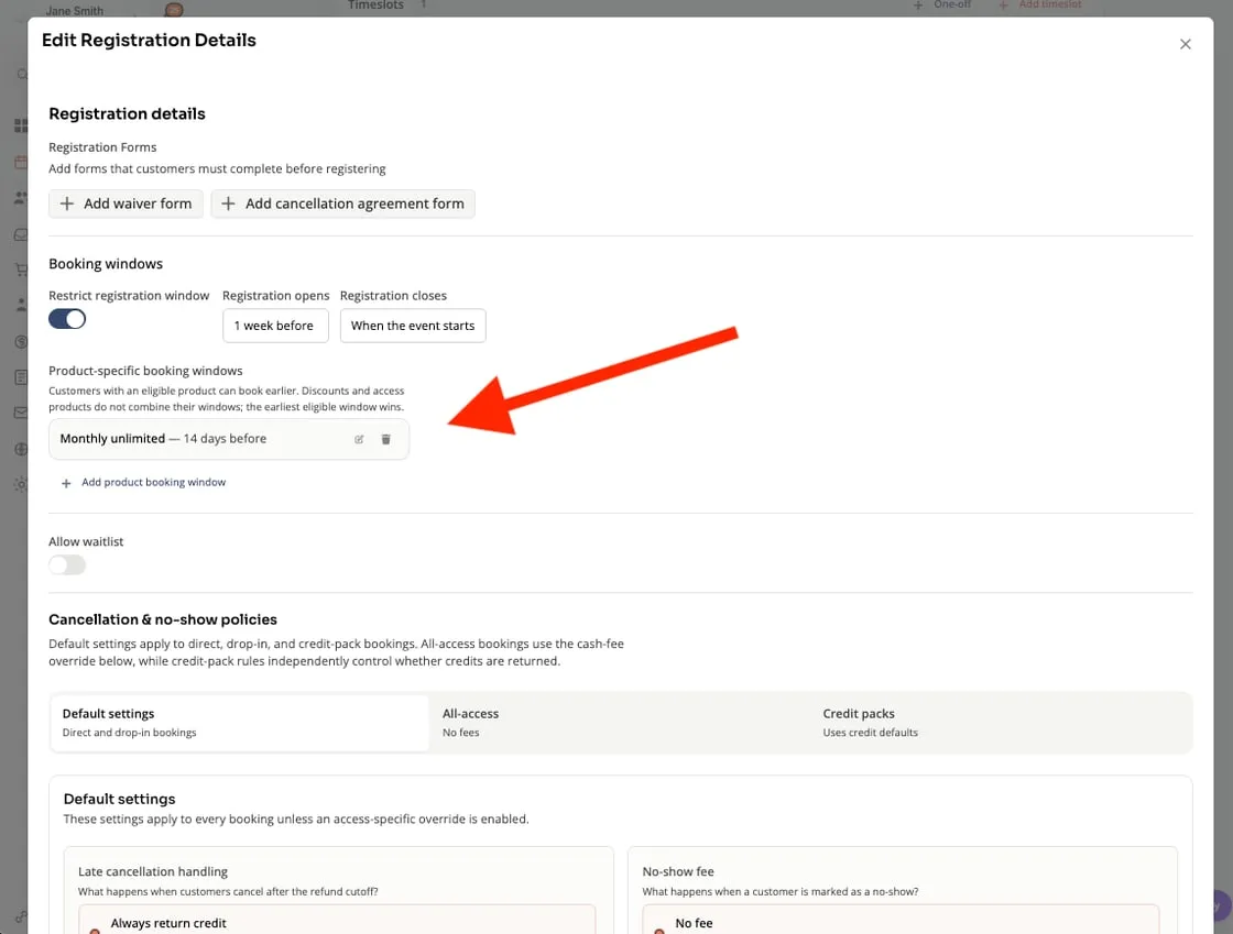 Edit Registration Details with a product-specific booking window giving Monthly Unlimited members access 14 days before