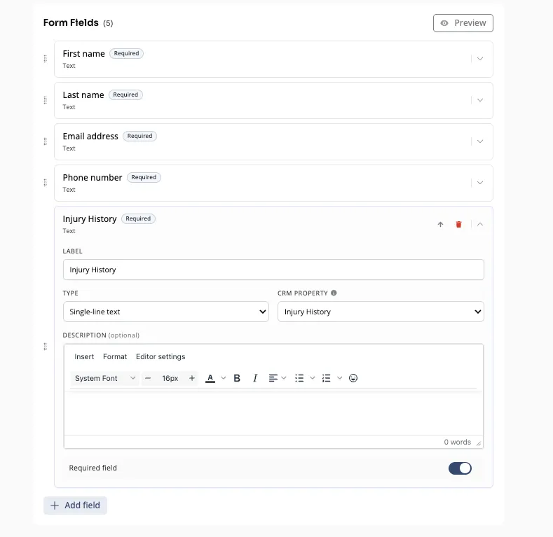 Form fields list including the required Injury History field