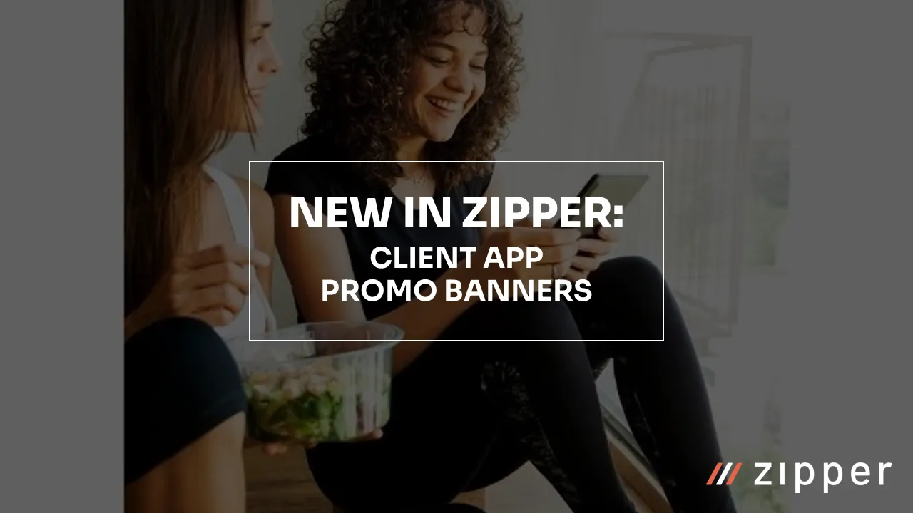 New in Zipper: client app promo banners