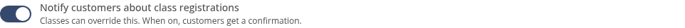 The class-registration confirmation default